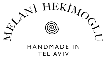 Melani Hekimoğlu — Handmade in Tel Aviv